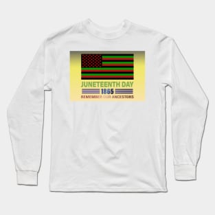 Juneteenth Day Long Sleeve T-Shirt